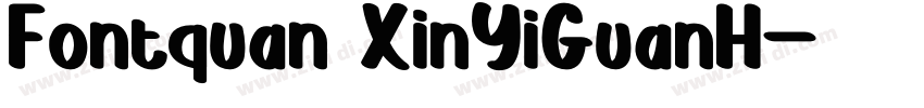 Fontquan XinYiGuanH字体转换